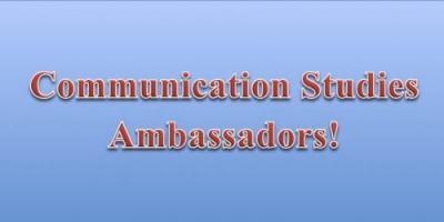 Communication Studies Ambassadors! in red text on a blue gradient background