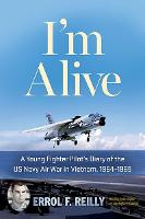 I’m Alive is the compelling diary of Lieutenant Junior Grade (LTJG) Errol F. Reilly, a 26-year-old Navy fighter pilot, written aboard the aircraft carrier USS Coral Sea during his first Vietnam combat cruise. In writing that is colorful, perceptive, and, at times, both humorous and heartbreaking, Reilly chronicles his daily experiences “living, playing, and fighting” within the context of the Navy’s fledgling air war. Covering the period from December 1964 to October 1965, I’m Alive details an untested F-8 Crusader pilot’s personal journey from “nugget” aviator to seasoned combat professional. Reilly’s feelings quickly change from patriotic enthusiasm to frustrated disillusionment as he begins to experience the realities of Vietnam’s deadly air warfare. His keen observations provide rare insights into the evolving strategies and tactics of the US Navy in Vietnam. 